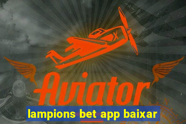 lampions bet app baixar